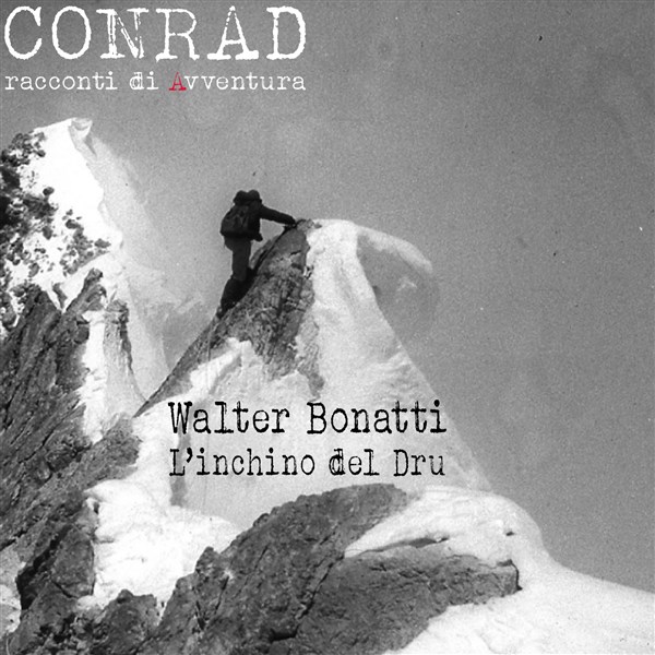 S.02 - Ep. 1 - Walter Bonatti - L'inchino del Dru